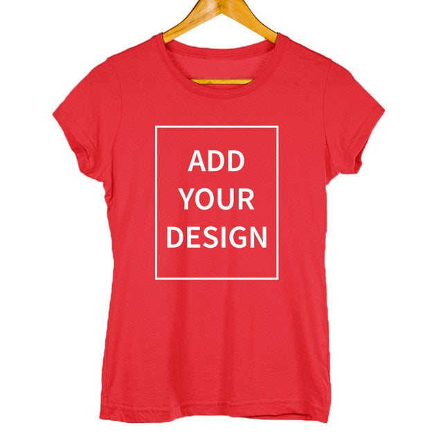 EU Size Custom T Shirt Female Add Your Own Design Print The Text Picture High Quality 100% Cotton T-shirt